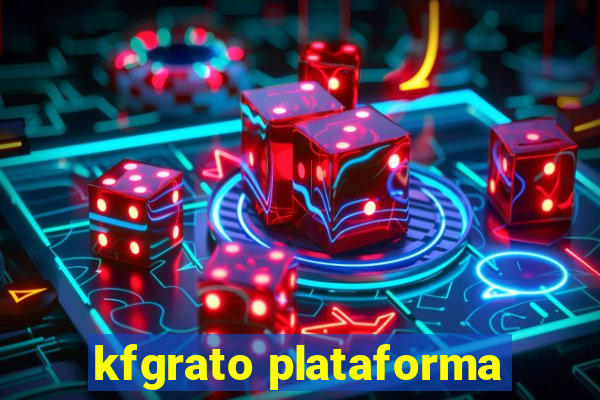 kfgrato plataforma